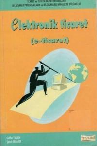 Elektronik Ticaret ( E- Ticaret )