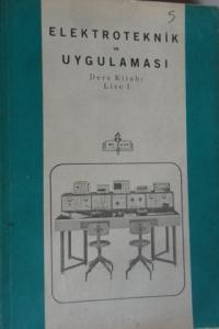 ELEKTROTEKNİK VE UYGULAMASI DERS KITABI LİSE 1