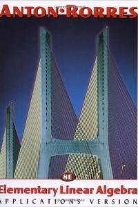 Elementary Linear Algebra Applications Version 8E