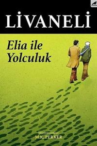 Elia İle Yolculuk