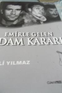 Emirle Gelen İdam Kararı