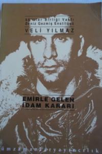 Emirle Gelen İdam Kararı