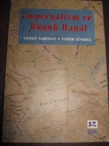 Emperyalizm Ve Büyük Hayal