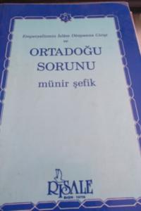 Emperyalizmin İslam Dünyasına Girişi ve Ortadoğu Sorunu