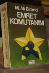 Emret Komutanım