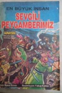 En Büyük İnsan Sevgili Peygamberimiz