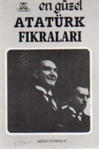 En Güzel Atatürk Fıkraları