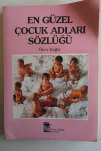 En Güzel Çocuk Adları Sözlüğü