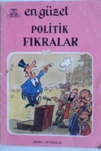 En Güzel Politik Fıkralar