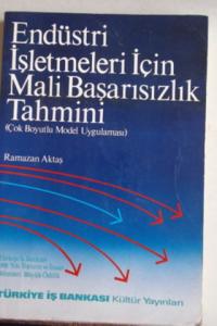 Endüstri İşletmeleri İçin Mali Başarısızlık Tahmini