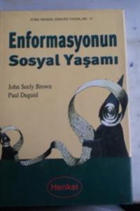 Enformasyonun Sosyal Yaşamı