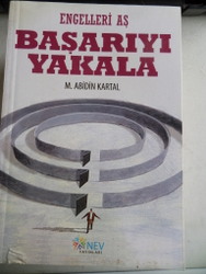 Engelleri Aş Başarıyı Yakala