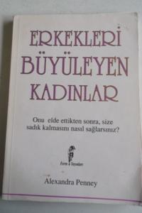 Erkekleri Büyüleyen Kadınlar