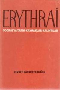 Erythrai ( Coğrafya - Tarih - Kanaklar - Kalıntılar )