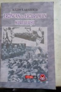 Erzincan ve Erzurum'un Kurtuluşu Erzincan ve Erzurum'un Kurtuluşu