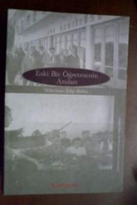 Eski Bir Öğretmenin Anıları