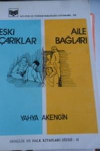Eski Çarıklar - Aile Bağları
