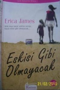 Eskisi Gibi Olmayacak