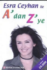 Esra Ceyhan İle A'dan Z'ye