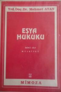 Eşya Hukuku İkinci Cilt