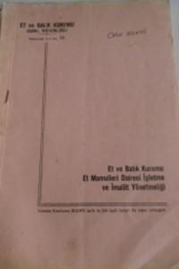 Et ve Balık Kurumu Et Mamülleri Dairesi İşletme ve İmalat Yönetmeliği