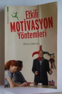 Etkili Motivasyon Yöntemleri