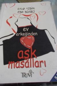 Ev Erkeğinden Aşk Masalları