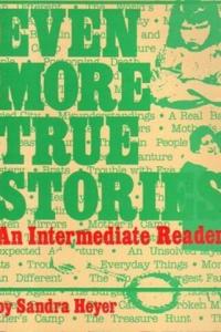 Even More True Stories