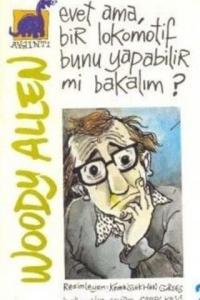 Evet Ama Bir Lokomotif Bunu Yapabilir mi Bakalım ?