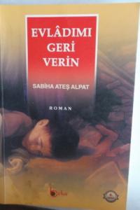 Evladımı Geri Verin