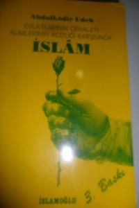 Evlatlarının Cehaleti Alimlerinin Acizliği Karşısında İslam