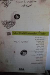 Evliya Çelebi Konuşmaları / Yazılar