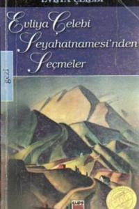 Evliya Çelebi Seyahatnamesi'nden Seçmeler