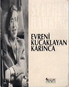 Evreni Kucaklayan Karınca
