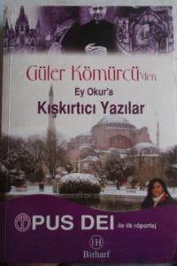 Ey Okur'a Kışkırtıcı Yazılar