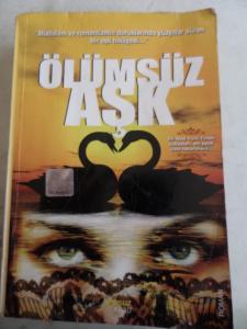 Ölümsüz Aşk ( Cep Boy )