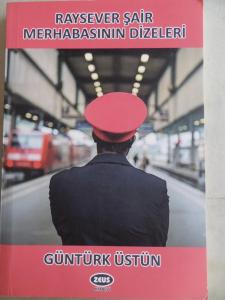 Raysever Şair Merhabasının Dizeleri