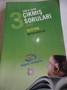 3. Sınıf İşletme Son 6 Yılın Çıkmış Soruları 3. Sınıf İşletme Son 6 Yılın Çıkmış Soruları