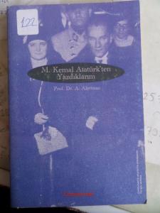 M. Kemal Atatürk'ten Yazdıklarım