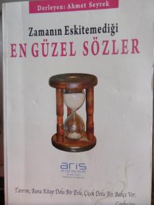 Zamanın Eskitemediği En Güzel Sözler