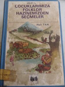 Çocuklarımıza Folklor Hazinemizden Seçmeler