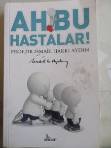 Ah Bu Hastalar