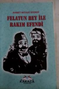 Felatun Bey ile Rakım Efendi