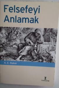 Felsefeyi Anlamak