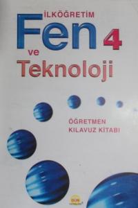 Fen ve Teknoloji 4 Öğretmen Kılavuz Kitabı
