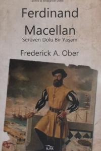 Ferdinand Macellan Serüven Dolu Bir Yaşam