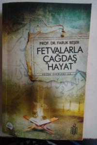 Fetvalarla Çağdaş Hayat