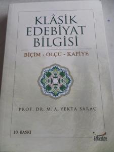 Klasik Edebiyat Bilgisi / Biçim Ölçü Kafiye