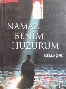 Namaz Benim Huzurum