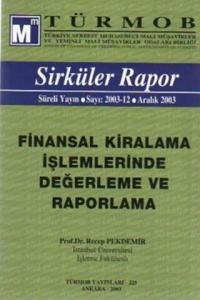 Finansal Kiralama İşlemlerinde Değerleme ve Raporlama